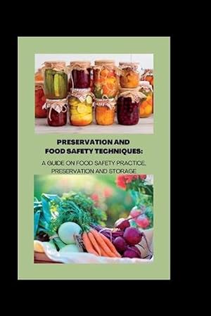 Imagen del vendedor de Preservation and Food Safety Techniques (Paperback) a la venta por Grand Eagle Retail