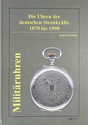 Seller image for Militruhren: Die Uhren der Deutschen Streitkrfte for sale by M Godding Books Ltd