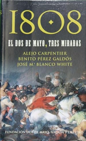 Imagen del vendedor de 1808: el dos de mayo, tres miradas a la venta por Librería Alonso Quijano