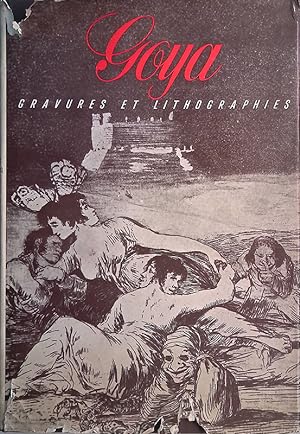 Goya. Gravures et Lithographies - Oeuvre Complet