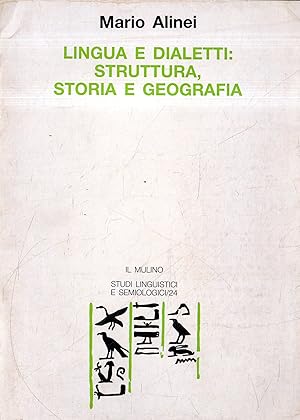 Lingua e dialetti : struttura, storia e geografia