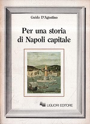 Per una storia di Napoli capitale