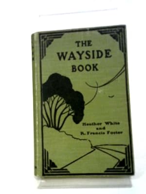 Bild des Verkufers fr The Wayside Book zum Verkauf von World of Rare Books
