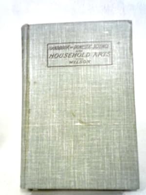 Seller image for Handbook of Domestic Science and Household Arts For Use In Elementary Schools for sale by World of Rare Books