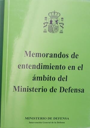 Imagen del vendedor de Memorandos de entendimiento en el mbito del Ministerio de Defensa a la venta por Librera Alonso Quijano