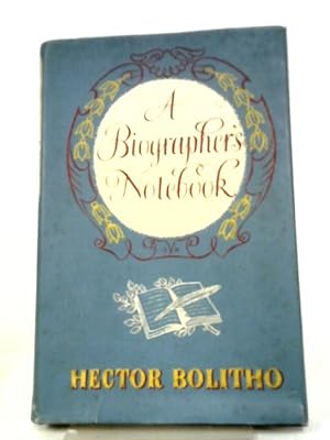 Bild des Verkufers fr A Biographer's Notebook zum Verkauf von World of Rare Books