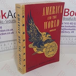 Seller image for America and the World for sale by BookAddiction (ibooknet member)