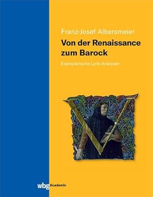 Imagen del vendedor de Von der Renaissance zum Barock: Exemplarische Lyrik-Analysen a la venta por Versandbuchhandlung Kisch & Co.