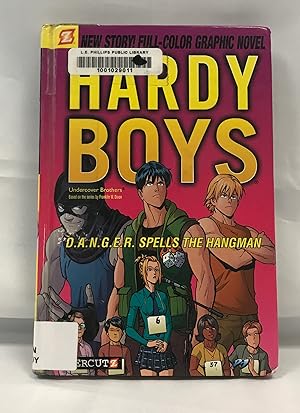 Seller image for Hardy Boys #18: D.A.N.G.E.R. Spells the Hangman!: (Hardy Boys Graphic Novels, 18) for sale by Friends of the Library Bookstore