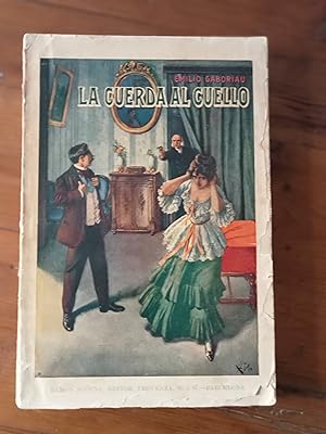 Seller image for LA CUERDA AL CUELLO for sale by Itziar Arranz Libros & Dribaslibros