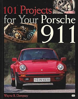 Seller image for 101 Projects for Your Porsche 911, 1964-1989 for sale by Warren Hahn