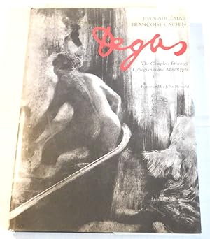 DEGAS: THE COMPLETE ETCHINGS, LITHOGRAPHS AND MONOTYPES.