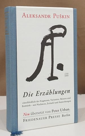 Imagen del vendedor de Die Erzhlungen einschlielich der Fragmente, Varianten, Skizzen und Entwrfe - mit einem Nachwort, einer Zeittafeln u. Anmerkungen. Neu bersetzt u. hrsg. v. Peter Urban. Jubilumsausgabe 1799 - 1999. a la venta por Dieter Eckert