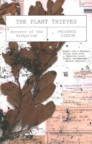 Imagen del vendedor de Plant Thieves : Secrets of the Herbarium a la venta por GreatBookPrices