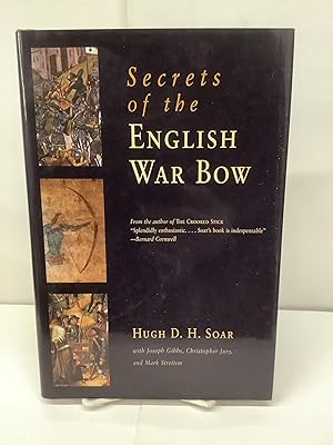 Bild des Verkufers fr Secrets of the English War Bow zum Verkauf von Chamblin Bookmine