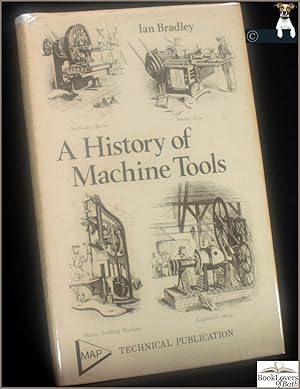 A History of Machine Tools