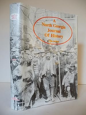 Seller image for A North Georgia Journal of History for sale by ARABESQUE BOOKS