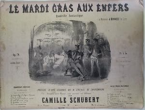 Le Mardi Gras Aux Enfers. Quadrille Fantastique. Op. 79