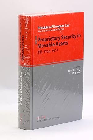 Proprietary Security in Moveable Assets (Principles of European Law) [Principles of European Law:...