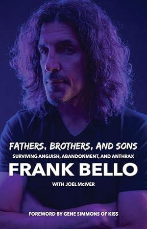 Immagine del venditore per Fathers, Brothers, and Sons: Surviving Anguish, Abandonment, and Anthrax (Paperback) venduto da Grand Eagle Retail