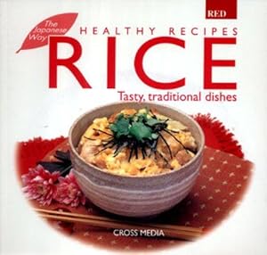 Image du vendeur pour Rice (Healthy Recipes) (Healthy Recipes S.) mis en vente par WeBuyBooks