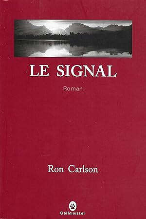 Image du vendeur pour Signal (Le) mis en vente par Bouquinerie "Rue du Bac"