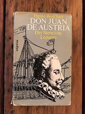 Bild des Verkufers fr Don Juan de Austria - Der Sieger von Lepanto zum Verkauf von Antiquariat Liber Antiqua