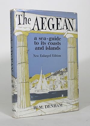 The Aegean: A Sea-Guide to its Coasts and Islands