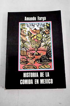 Seller image for Historia de la comida en Mxico for sale by Alcan Libros