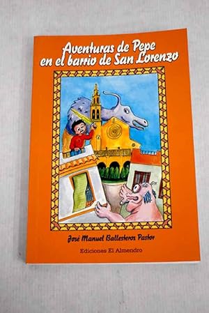 Imagen del vendedor de Aventuras de Pepe en el barrio de San Lorenzo a la venta por Alcan Libros