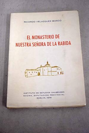 Imagen del vendedor de El monasterio de Nuestra Seora de la Rbida a la venta por Alcan Libros