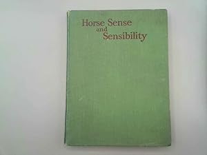Imagen del vendedor de Horse Sense and Sensibility a la venta por Goldstone Rare Books
