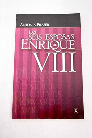 Imagen del vendedor de Las seis esposas de Enrique VIII, tomo X a la venta por Alcan Libros