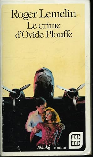 Seller image for Le crime d'Ovide Plouffe for sale by Librairie Le Nord