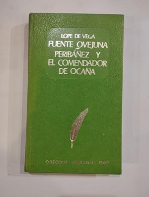 Imagen del vendedor de Fuente Ovejuna / Peribez y el comendador de Ocaa a la venta por Saturnlia Llibreria