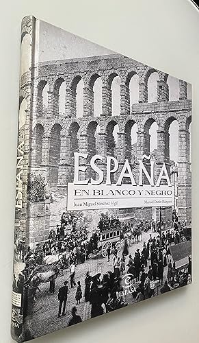 España en blanco y negro