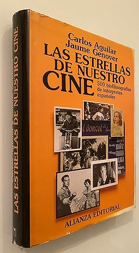 Las estrellas de nuestro cine: 500 biofilmografías de intérpretes españoles