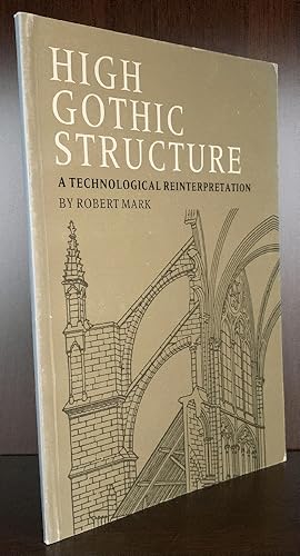 Seller image for High Gothic Structure: A technological reinterpretation for sale by Chaparral Books