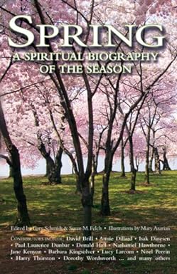 Seller image for Spring: a Spiritual Biography of the Season for sale by BOOKQUEST