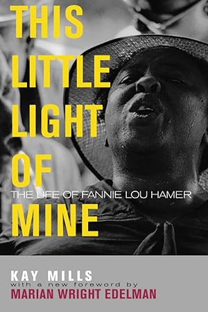 Seller image for This Little Light of Mine: the Life of Fannie Lou Hamer for sale by BOOKQUEST