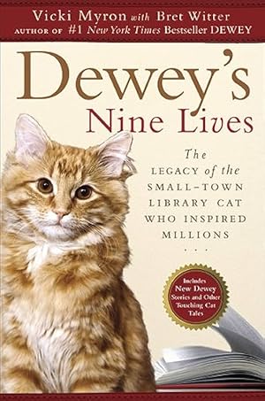 Seller image for Dewey's Nine Lives: the Legacy of the Small-Town Library Cat Who Inspired Millions for sale by BOOKQUEST