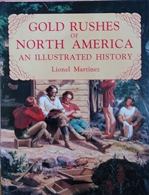 Bild des Verkufers fr Gold Rushes of North America zum Verkauf von BOOKQUEST