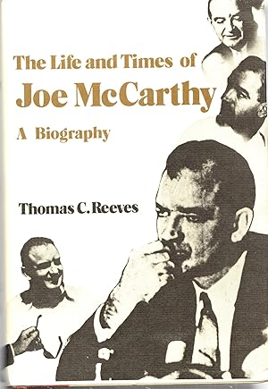 Seller image for The Life and Times of Joe McCarthy: A Biography for sale by Mom's Resale and Books