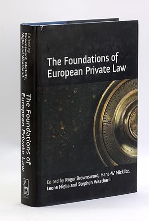 Bild des Verkufers fr The Foundations of European Private Law zum Verkauf von Arches Bookhouse