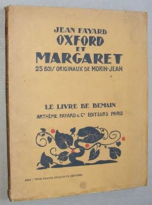 Oxford et Margaret: 25 bois originaux de Morin-Jean (Le Livre de Demain 65)