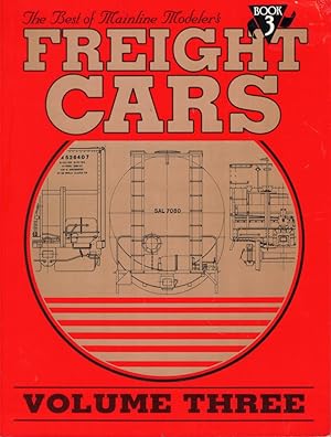 Best of Mainline Modeler's Feight Cars Volume Three