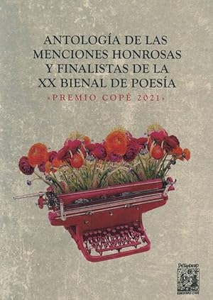 Image du vendeur pour Antologa de las menciones honrosas y finalistas de la XX Bienal de Poesa Premio Cop 2021. mis en vente par La Librera, Iberoamerikan. Buchhandlung