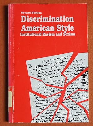 Seller image for Discrimination American Style: Institutional Racism and Sexism for sale by GuthrieBooks