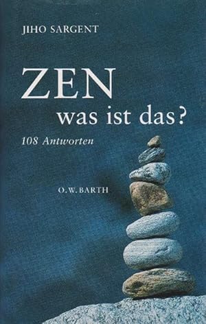 Image du vendeur pour Zen - was ist das? 108 Antworten. mis en vente par La Librera, Iberoamerikan. Buchhandlung