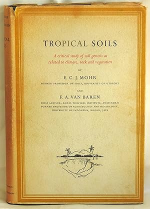Image du vendeur pour Tropical Soils: A Critical Study of Soil Genesis as related to Climate, Rock and Vegetation mis en vente par Argyl Houser, Bookseller